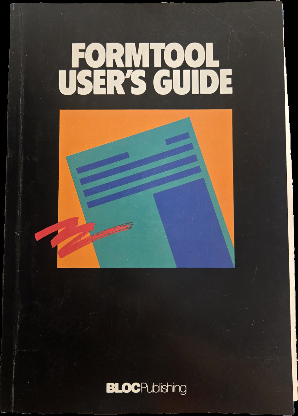 FORMTOOL USER'S GUIDE Version 3.0 Gold Retro Tech Manual